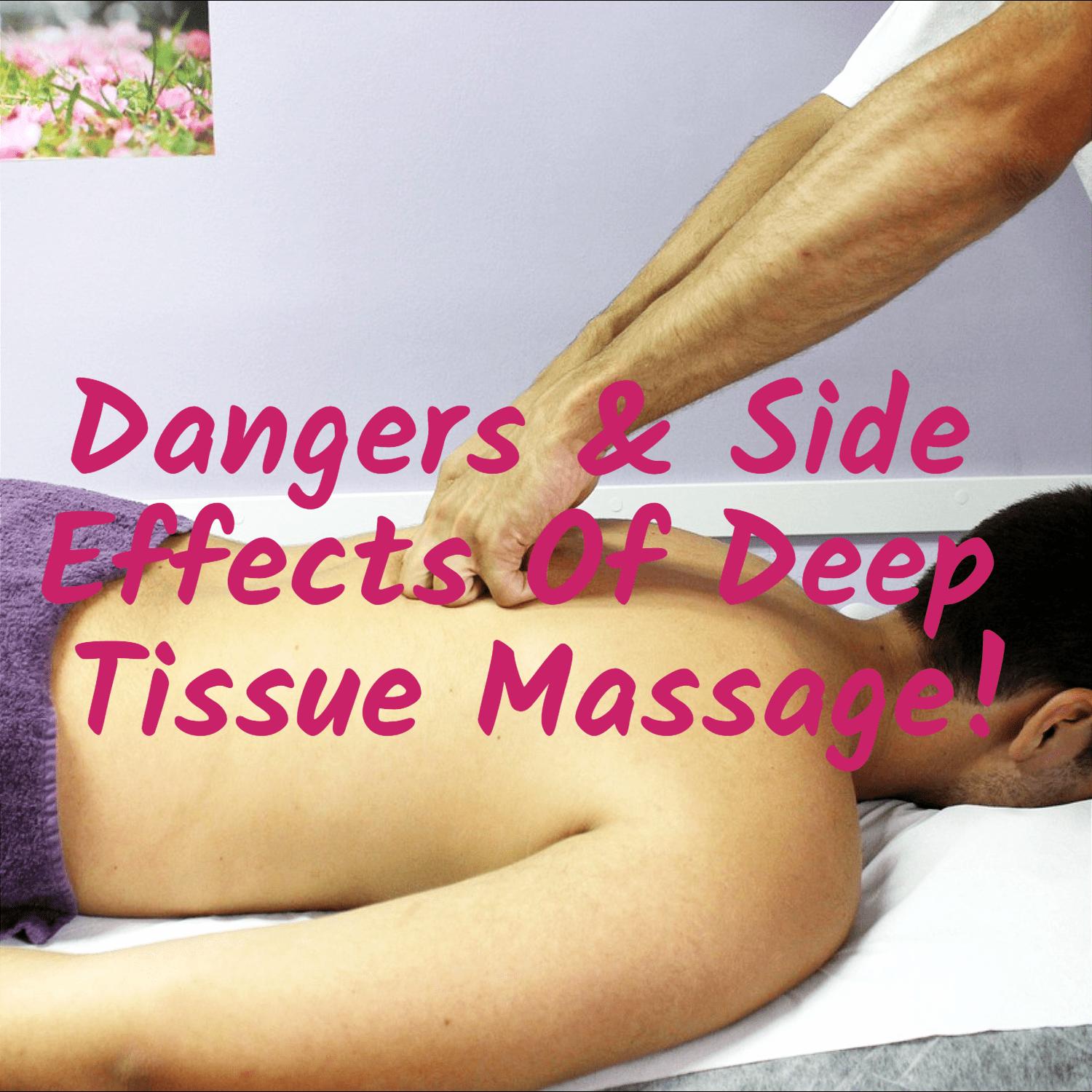Can a Deep Tissue Massage Make You Sick? 