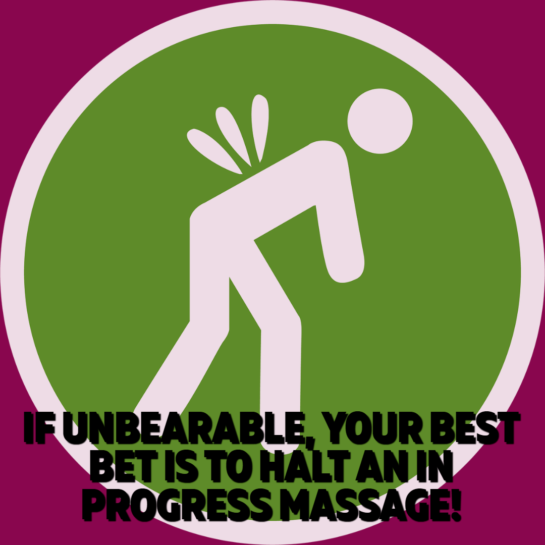 Don't Be Afraid To Stop The Massage